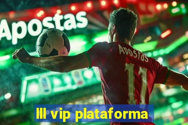 lll vip plataforma